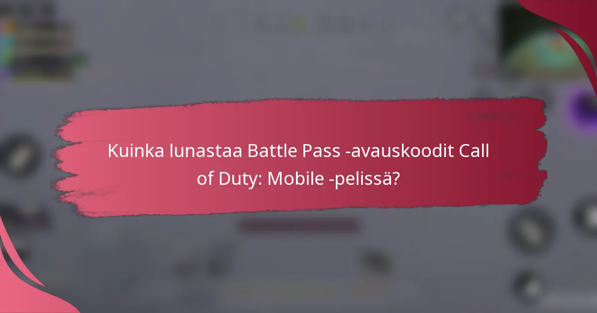 Kuinka lunastaa Battle Pass -avauskoodit Call of Duty: Mobile -pelissä?